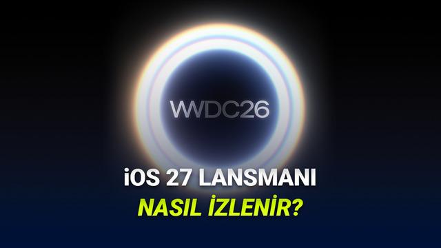 iPhone'lara Gelecek Yeni Özellikler Bu Akşam Açıklanacak: WWDC 2026 Saat Kaçta ve Nasıl İzlenir? haber gorsel 20260608030031