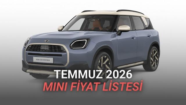 MINI Fiyat Listesi - Temmuz 2026 haber gorsel 20260703050034