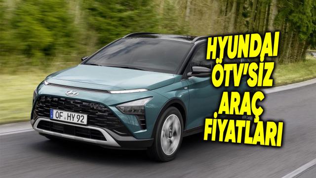 Hyundai ÖTV'siz Araç Fiyat Listesi - 2026 Güncel haber gorsel 20260720040025